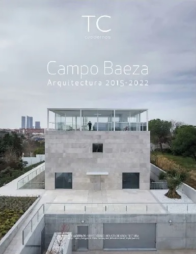 TC CUADERNOS Nº 153: Campo Baeza Arquitectura 2015- 2022